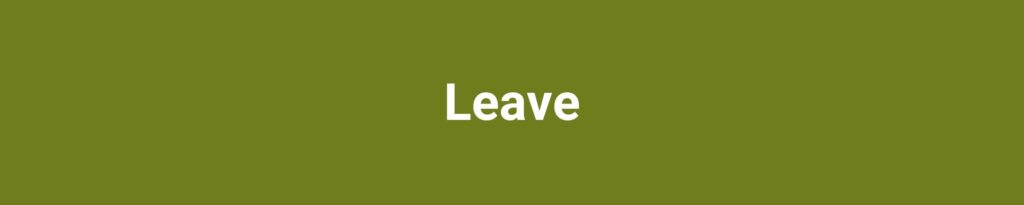 Leave